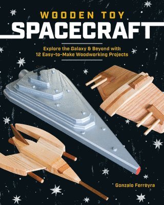 Wooden Toy Spacecraft 1