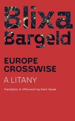 Blixa Bargeld - Europe Crosswise, Häftad. Tillgänglighet: Lägg i varukorg