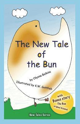bokomslag The New Tale of the Bun