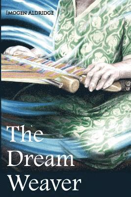 The Dream Weaver 1