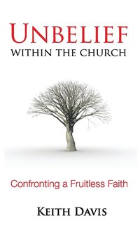 bokomslag Unbelief Within the Church