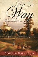 Her Way: The Remarkable Story of Hephzibah Jenkins Townsend 1