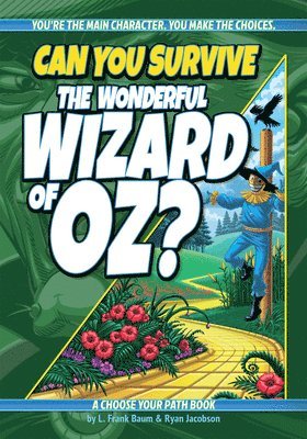 Can You Survive the Wonderful Wizard of Oz? 1