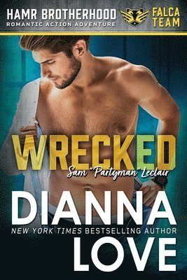 Dianna Love - Wrecked, Häftad