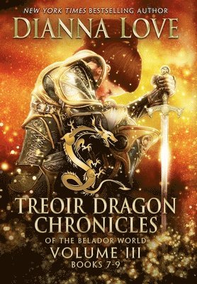 Dianna Love - Treoir Dragon Chronicles of the Belador World, Inbunden