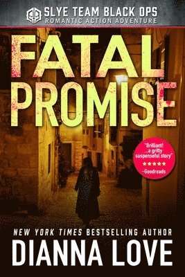 Dianna Love - Fatal Promise, Häftad