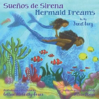 bokomslag Sueños de Sirena Mermaid Dreams: A little girl's undersea journey with the Ocean Goddess Yemaya