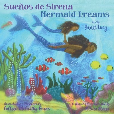Sueños de Sirena Mermaid Dreams: A little girl's undersea journey with the Ocean Goddess Yemaya 1