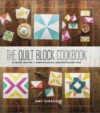 bokomslag The Quilt Block Cookbook