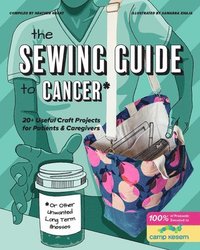 bokomslag The Sewing Guide to Cancer