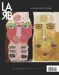 bokomslag Los Angeles Review of Books Quarterly Journal: The Occult Issue