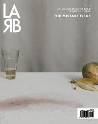 bokomslag Los Angeles Review of Books Quarterly Journal: Mistake Issue