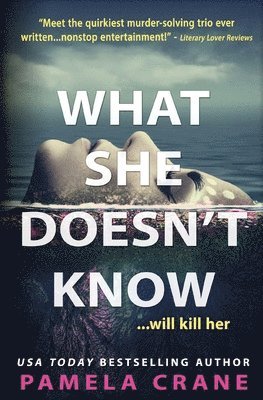 What She Doesn't Know 1