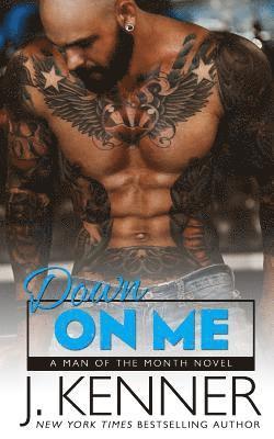 Down On Me 1