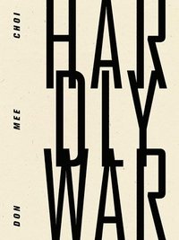 bokomslag Hardly War