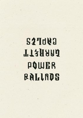 Garrett Caples - Power Ballads, Inbunden