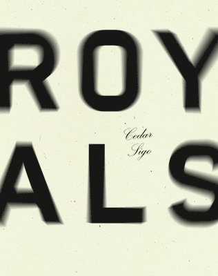 Cedar Sigo - Royals, Häftad