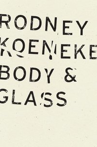 bokomslag Body & Glass