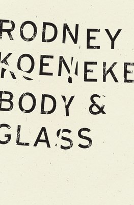 bokomslag Body & Glass