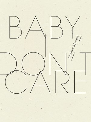 bokomslag Baby, I Don't Care