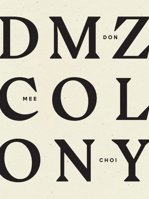 DMZ Colony 1