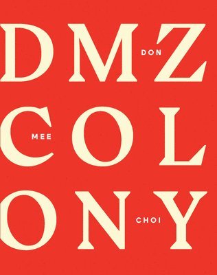 DMZ Colony 1