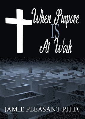 When Purpose Is At Work 1