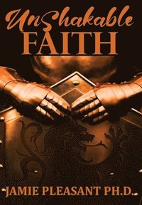 bokomslag UnShakable Faith