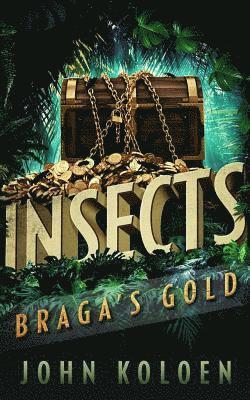 bokomslag Insects: Braga's Gold