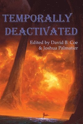 Temporally Deactivated