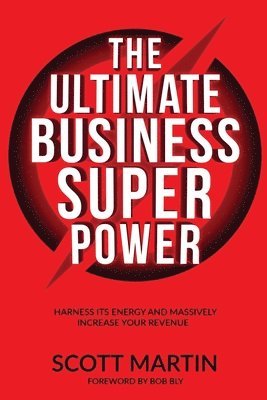 Scott Martin - Ultimate Business Superpower, Häftad