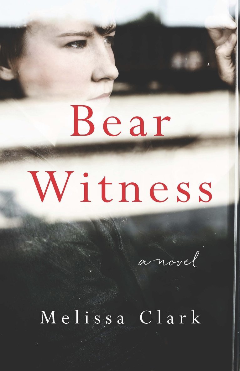 Melissa Clark - Bear Witness, Häftad
