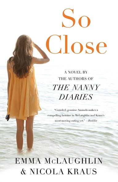 Emma McLaughlin, Nicola Kraus - So Close, Häftad
