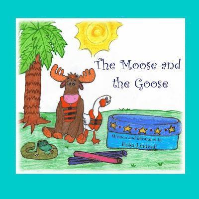 The Moose and the Goose 1