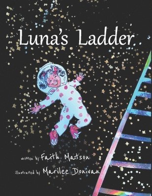 Faith Matson - Luna's Ladder, Häftad