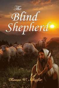 bokomslag The Blind Shepherd