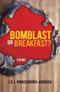 bokomslag Bomblast or Breakfast?