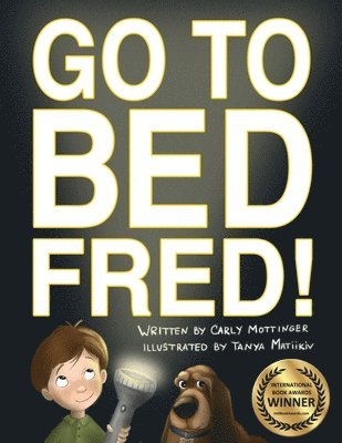 Carly Mottinger - Go to Bed, Fred!, Häftad