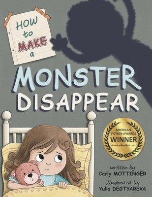 Carly Mottinger - How to Make a Monster Disappear, Häftad