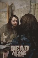 Tw Brown - Dead: Alone: Book 2 of the New DEAD Series, Häftad