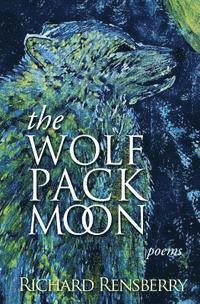 bokomslag The Wolf Pack Moon