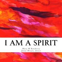 bokomslag I am a Spirit: The ABCs of an Ideal Spirit