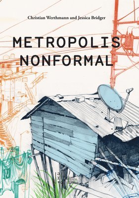 bokomslag Metropolis Nonformal