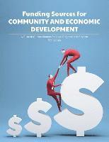 Funding Sources for Community and Economic Development 1