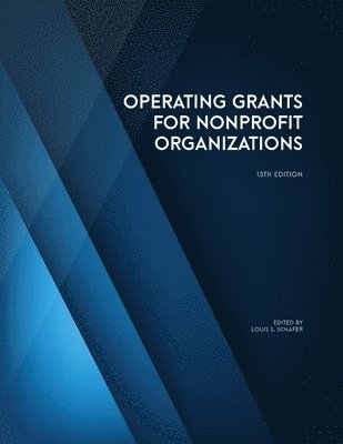 Louis S. Schafer - Operating Grants for Nonprofit Organizations, Häftad