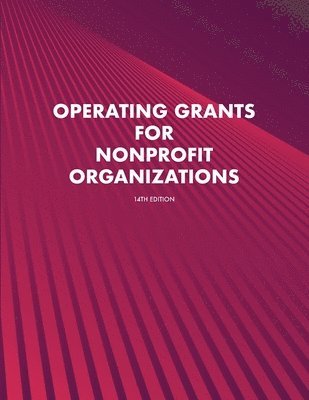 Louis S Schafer, Louis S. Schafer - Operating Grants for Nonprofit Organizations, Häftad