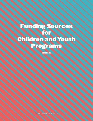 Funding Sources for Children and Youth Programs 1