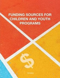 bokomslag Funding Sources for Children and Youth Programs