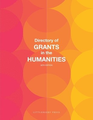Anita Schafer - Directory of Grants in the Humanities, Häftad