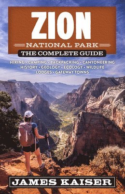 Zion National Park: The Complete Guide 1